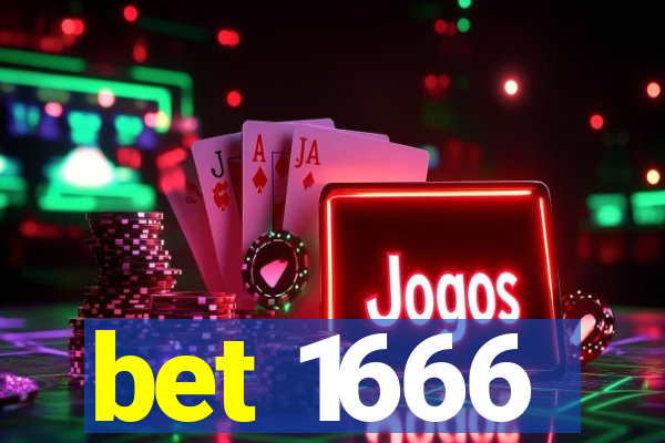 bet 1666